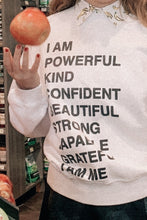 Load image into Gallery viewer, affirmations crewneck